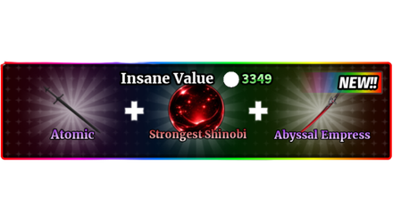 Imagem da oferta INSANE VALUE + ATOMIC + STRONGEST SHINOBI + ABYSSAL EMPRESS