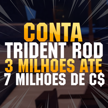 Imagem da oferta CONTA COM 3M ATÉ 7M DE CASH + TRIDENT ROD