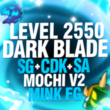 Imagem da oferta LEVEL 2550 + DARK BLADE + CDK + SG + SA + MOCHI V2 + MINK FULL GEAR