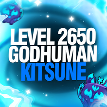 Imagem da oferta LEVEL 2650 + GODHUMAN + KITSUNE INGERIDA + CDK + SG
