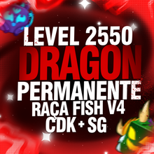 Imagem da oferta LEVEL 2550 + DRAGON PERMANENTE (MASTERIZADA) + RAÇA FISH V4 + CDK + SG