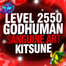 Imagem da oferta LVL 2550 + GODHUMAN + SANGUINE ART + KITSUNE